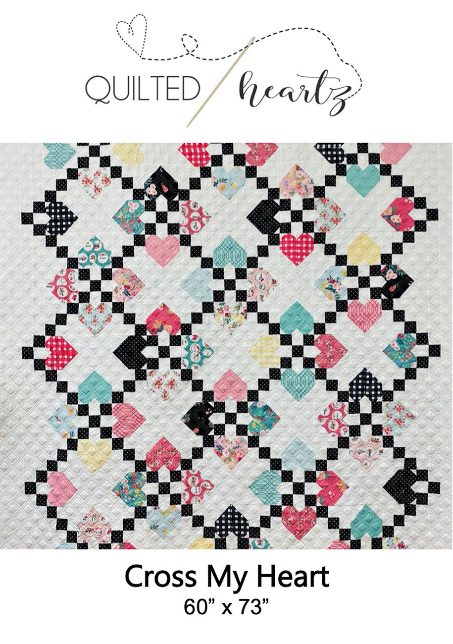 Cross My Heart Quilt Pattern