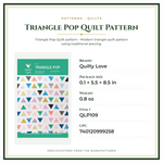 Product Specifications – Triangle Pop Quilt Pattern