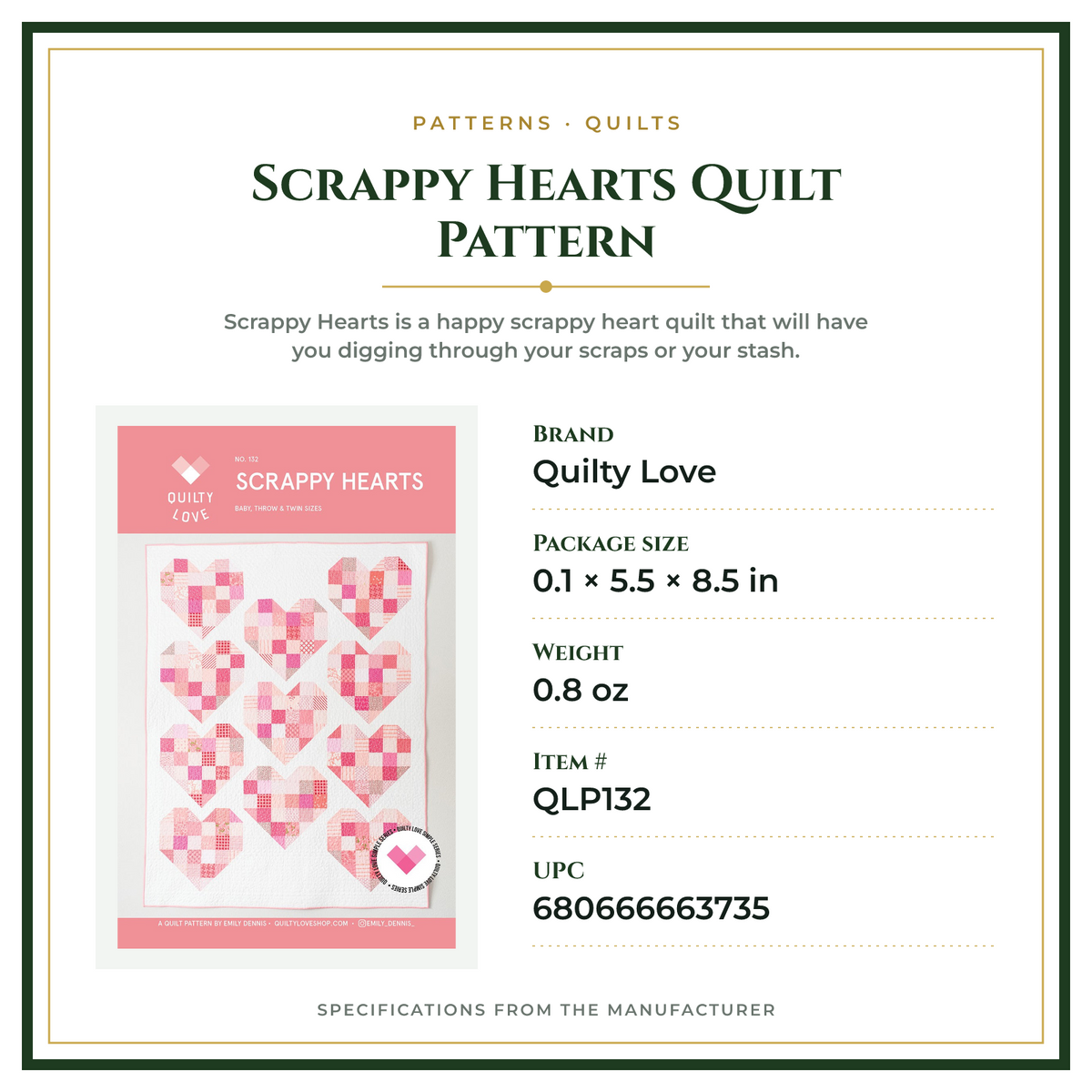 Product Specifications – Scrappy Hearts Quilt Pattern