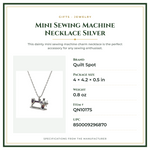 Product Specifications – Mini Sewing Machine Necklace Silver