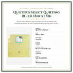 Product Specifications – Quilter's Select Quilting Ruler 18in x 18in
