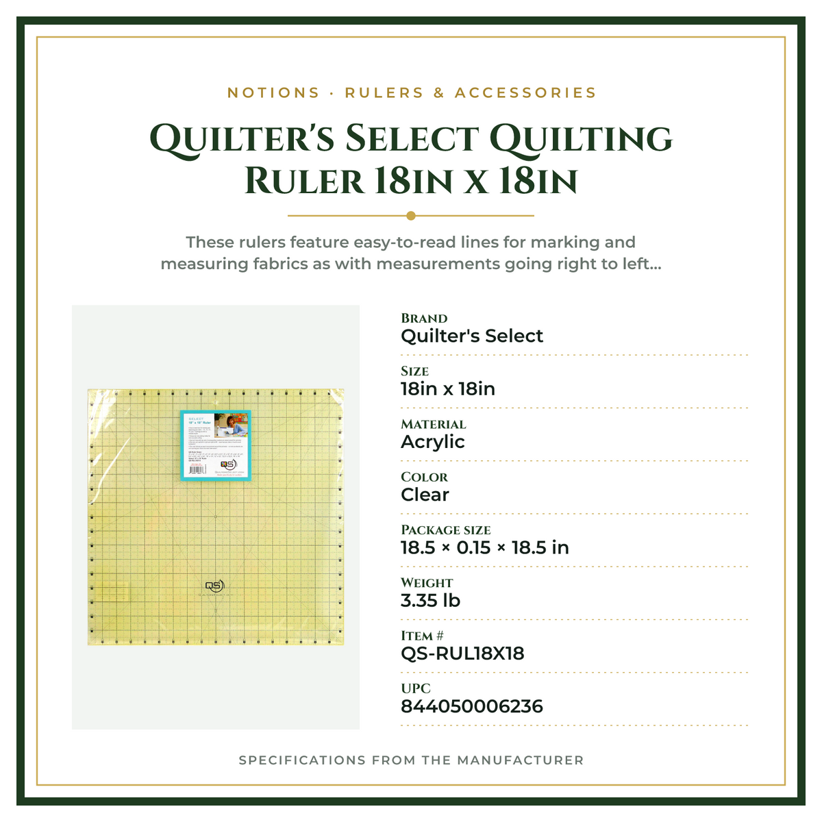 Product Specifications – Quilter's Select Quilting Ruler 18in x 18in