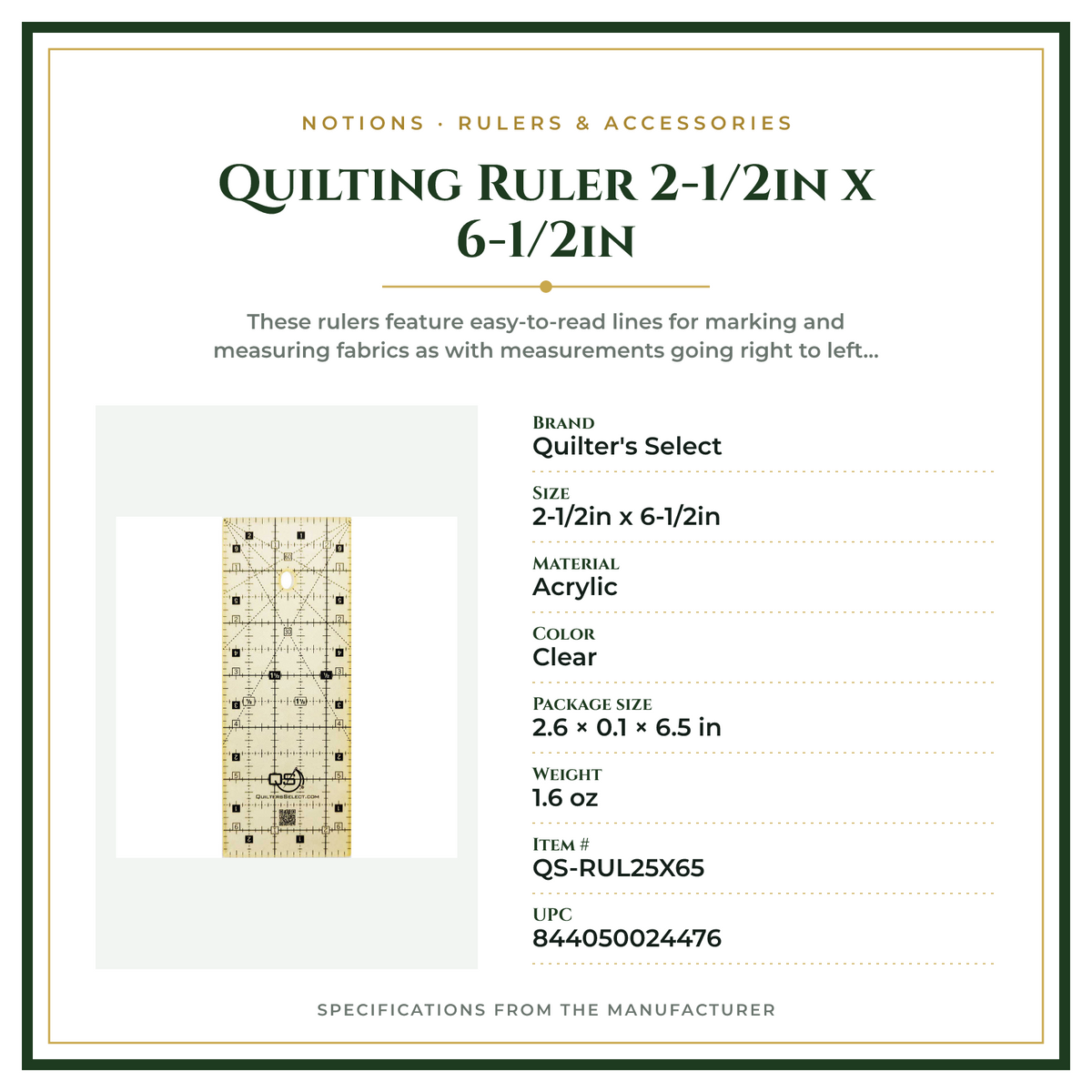 Product Specifications – Quilting Ruler 2-1/2in x 6-1/2in