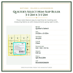 Product Specifications – Quilter's Select Non-Slip Ruler 3-1/2in x 3-1/2in