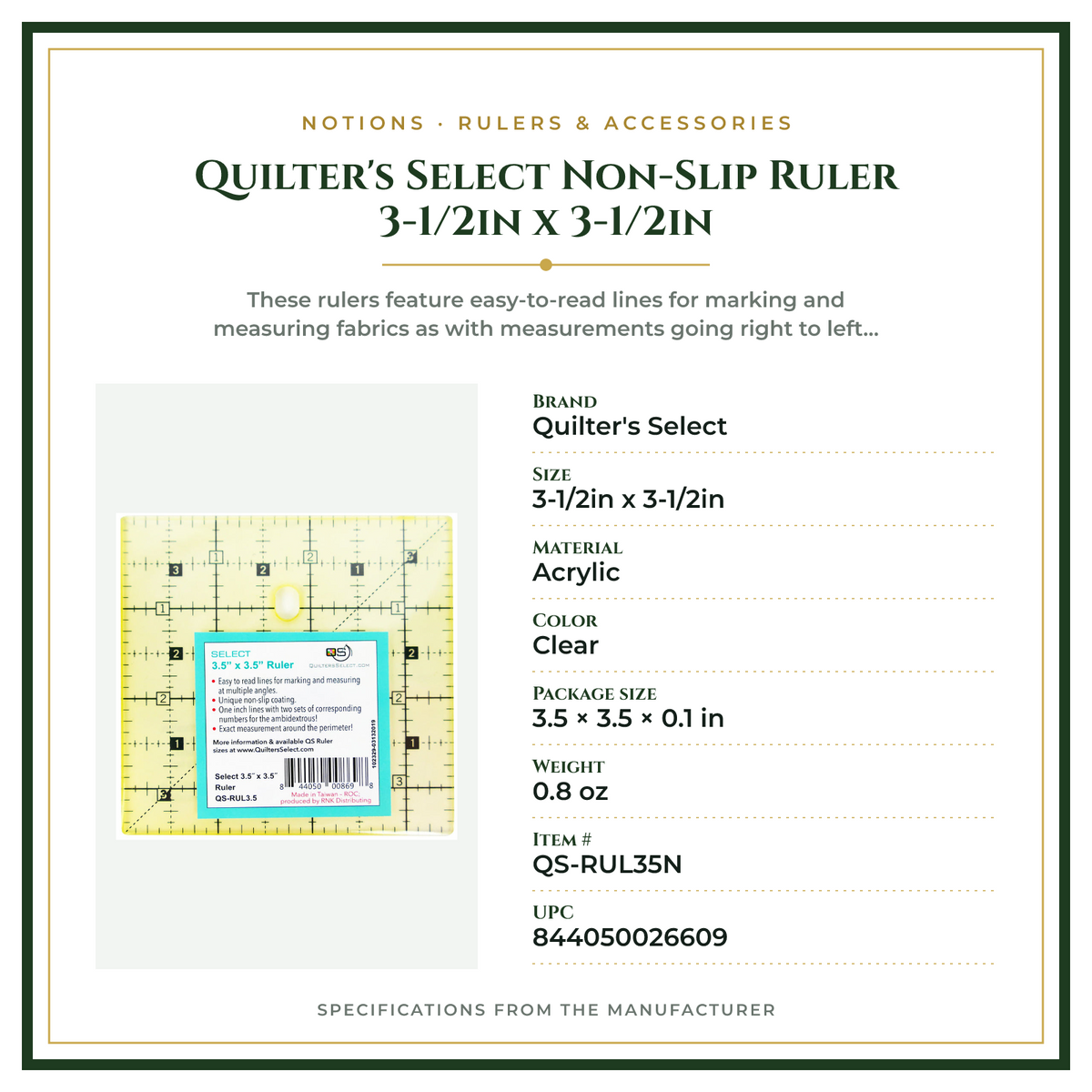 Product Specifications – Quilter's Select Non-Slip Ruler 3-1/2in x 3-1/2in