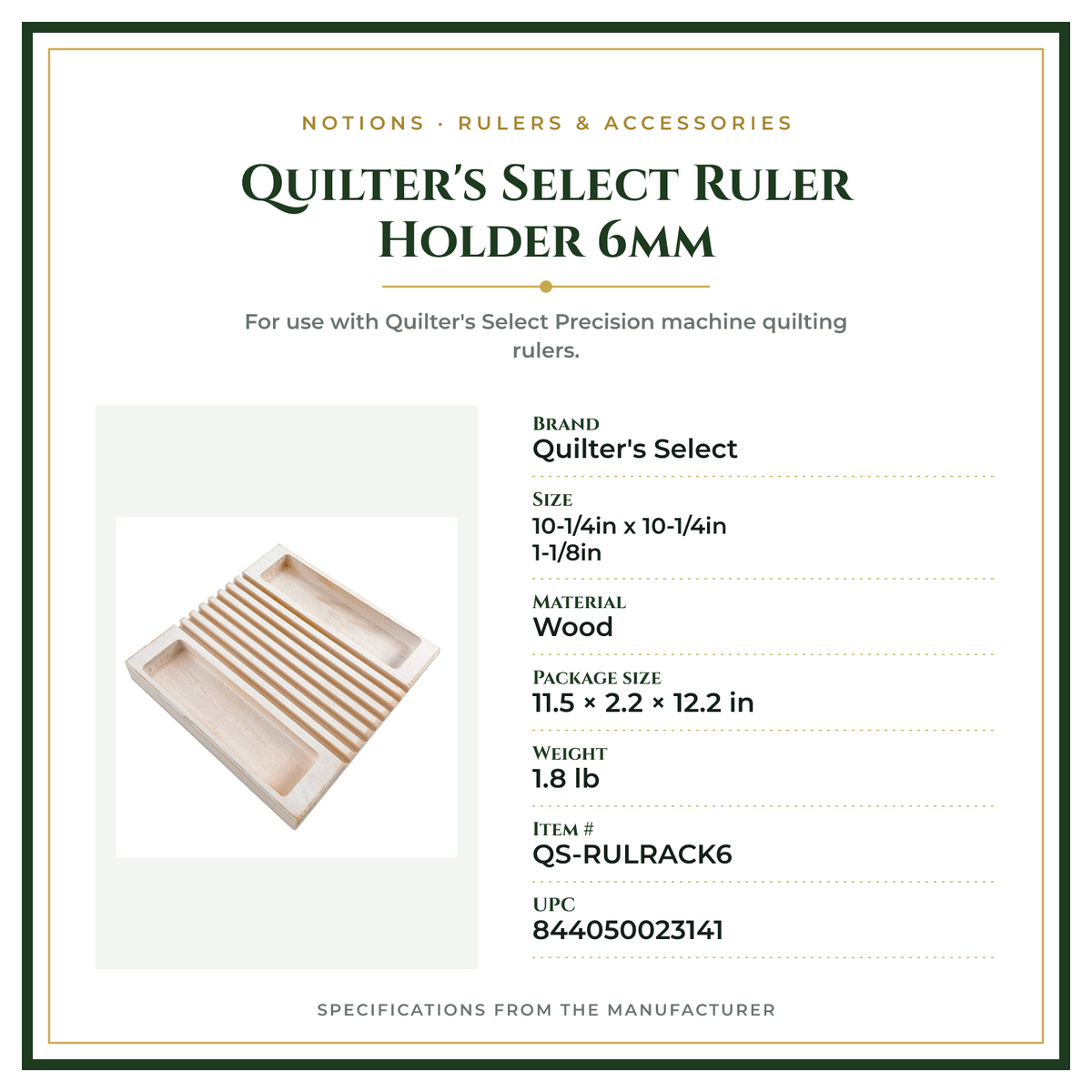 Product Specifications – Quilter's Select Ruler Holder 6mm