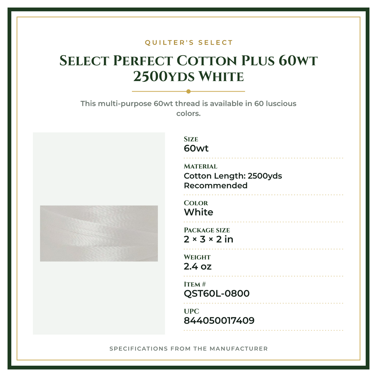 Product Specifications – Select Perfect Cotton Plus 60wt 2500yds White