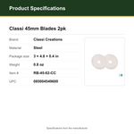 Product Specifications – Classi 45mm Blades 2pk