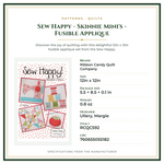 Product Specifications – Sew Happy - Skinnie Mini's - Fusible Applique