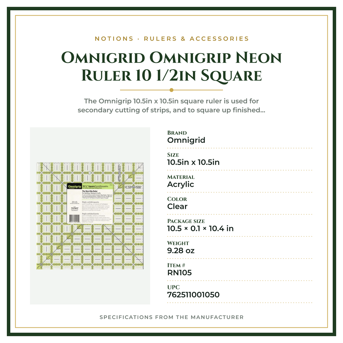 Product Specifications – Omnigrid Omnigrip Neon Ruler 10 1/2in Square