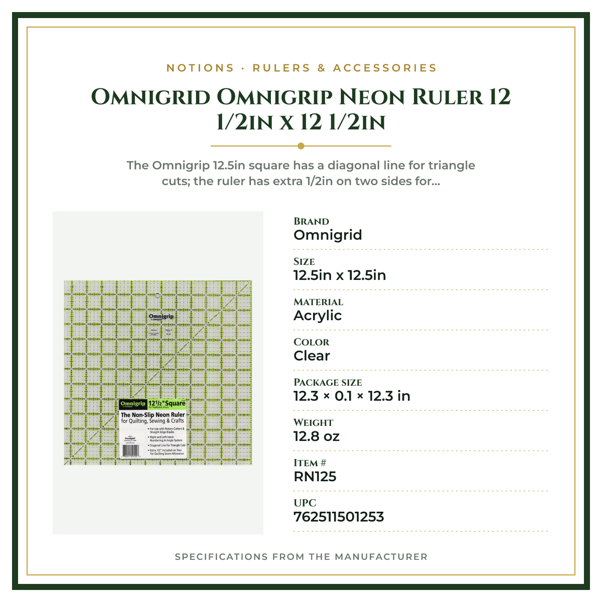 Product Specifications – Omnigrid Omnigrip Neon Ruler 12 1/2in x 12 1/2in