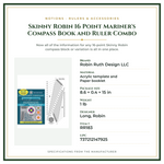 Product Specifications – Skinny Robin 16 Point Mariner's Compass Book and Ruler Combo