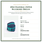 Product Specifications – 40in Handbag Zipper Blueberry Breeze
