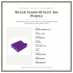 Product Specifications – Ruler Stand 10 Slot 3in Purple