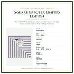 Product Specifications – Square Up Ruler Limited Edition