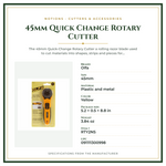 Product Specifications – 45mm Quick Change Rotary Cutter