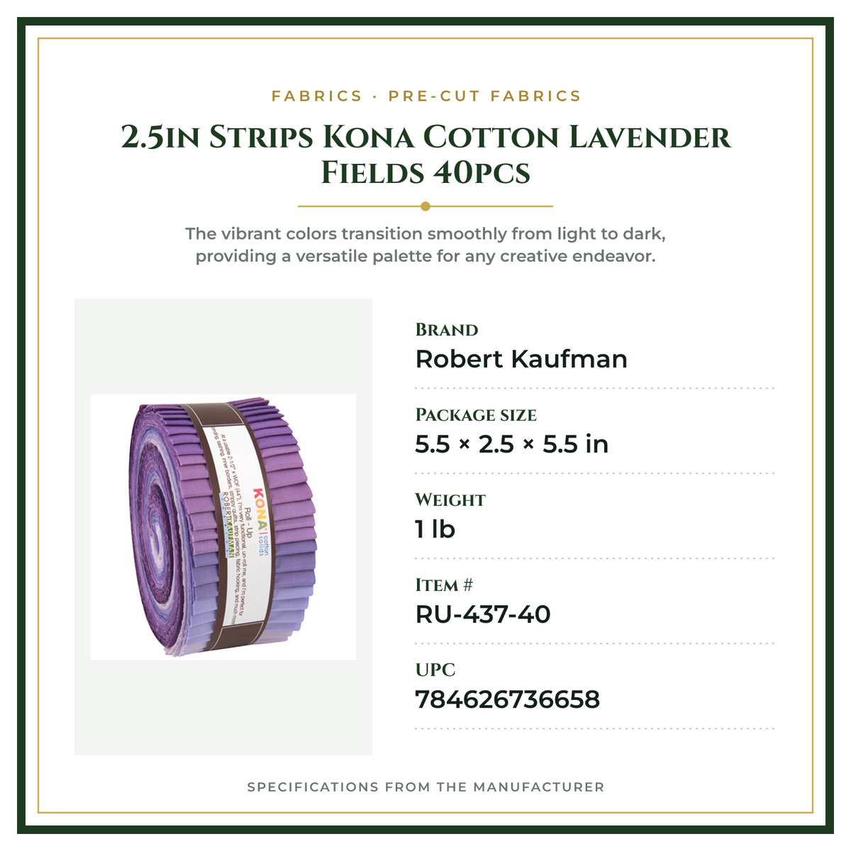 Product Specifications – 2.5in Strips Kona Cotton Lavender Fields 40pcs