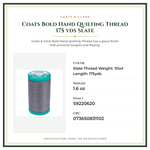 Product Specifications – Coats Bold Hand Quilting Thread 175 yds Slate