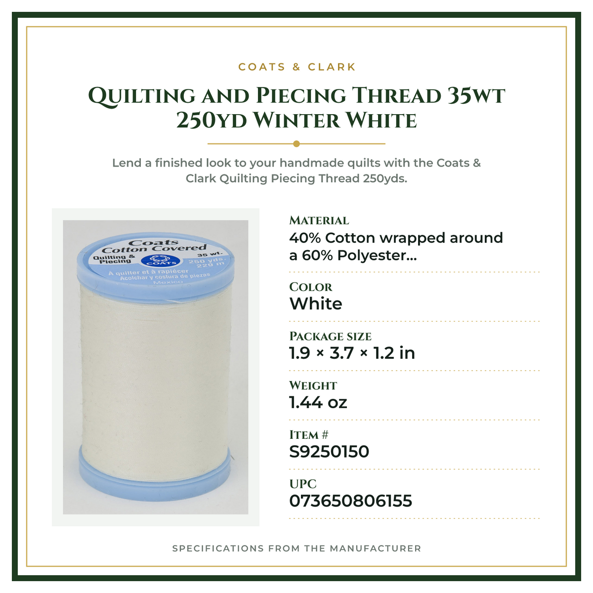 Product Specifications – Quilting and Piecing Thread 35wt 250yd Winter White