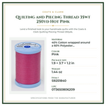 Product Specifications – Quilting and Piecing Thread 35wt 250yd Hot Pink