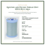 Product Specifications – Quilting and Piecing Thread 35wt 250yd Blue Aqua