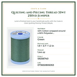 Product Specifications – Quilting and Piecing Thread 35wt 250yd Juniper