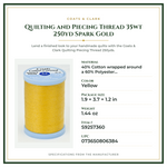 Product Specifications – Quilting and Piecing Thread 35wt 250yd Spark Gold
