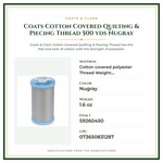 Product Specifications – Coats Cotton Covered Quilting & Piecing Thread 500 yds Nugray