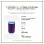 Product Specifications – Coats Cotton Covered Quilting & Piecing Thread 500 yds Purple