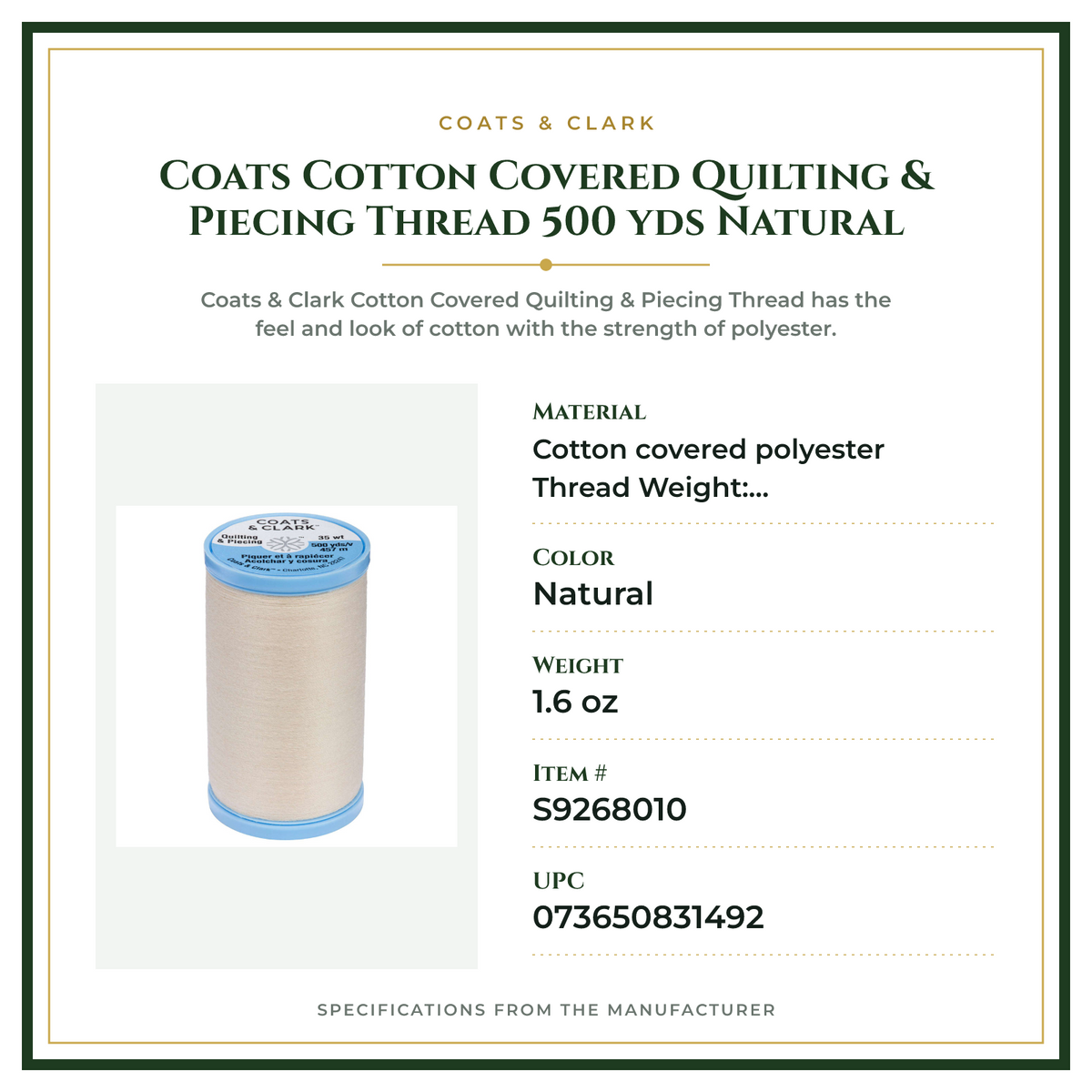 Product Specifications – Coats Cotton Covered Quilting & Piecing Thread 500 yds Natural