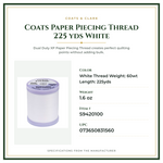 Product Specifications – Coats Paper Piecing Thread 225 yds White