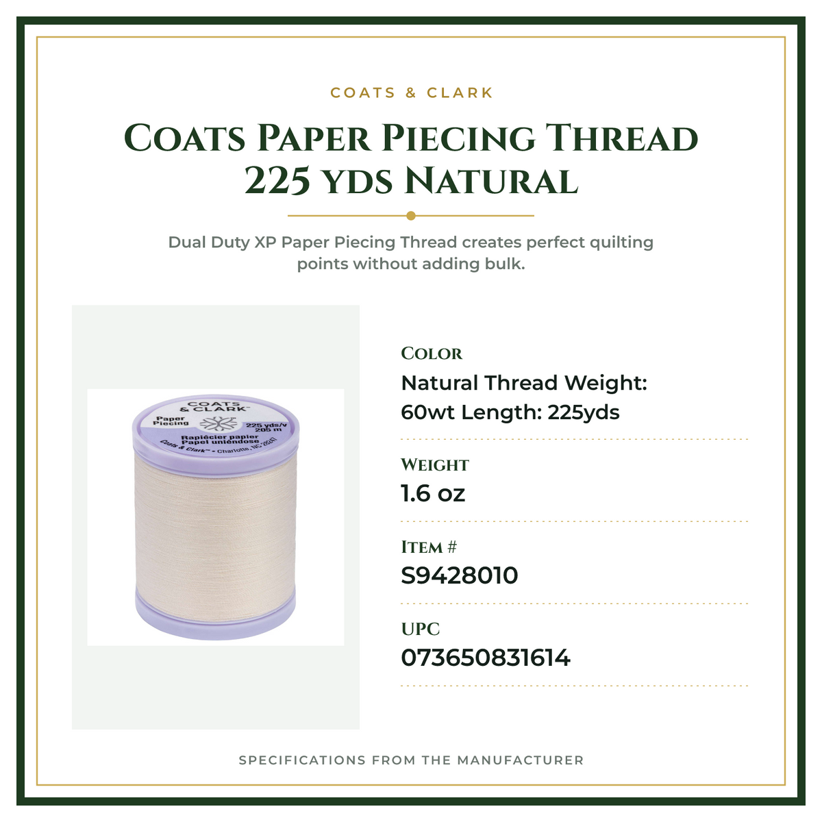 Product Specifications – Coats Paper Piecing Thread 225 yds Natural