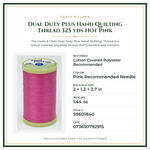 Product Specifications – Dual Duty Plus Hand Quilting Thread 325 yds Hot Pink