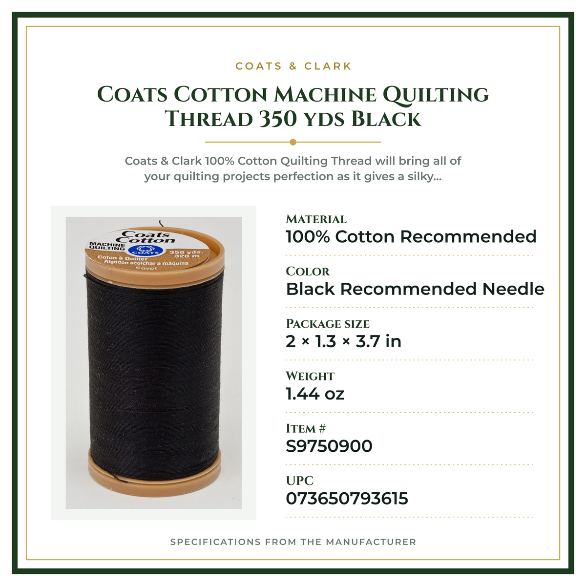 Product Specifications – Coats Cotton Machine Quilting Thread 350 yds Black
