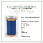 Product Specifications – Coats Cotton Machine Quilting Thread 350 yds Yale Blue
