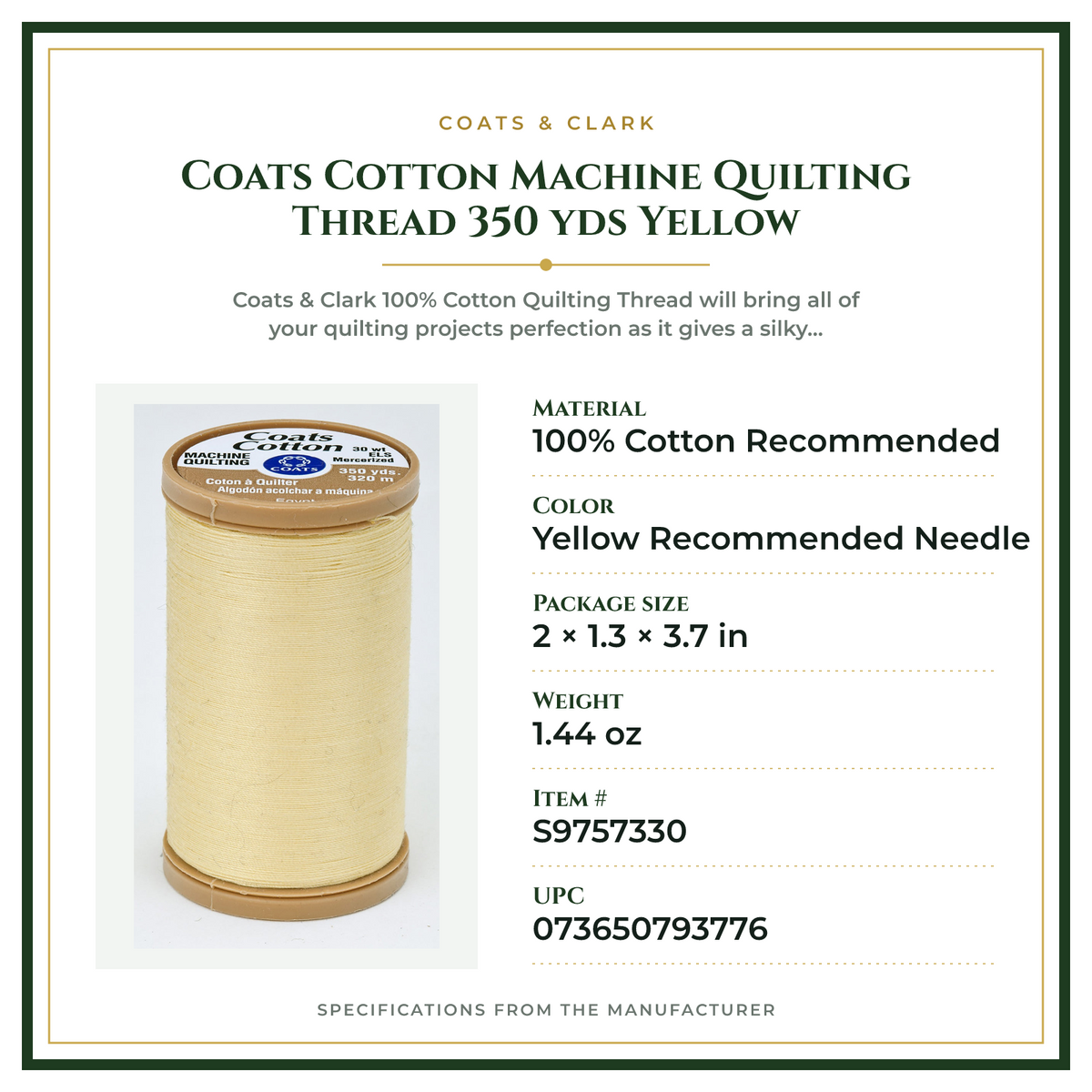Product Specifications – Coats Cotton Machine Quilting Thread 350 yds Yellow
