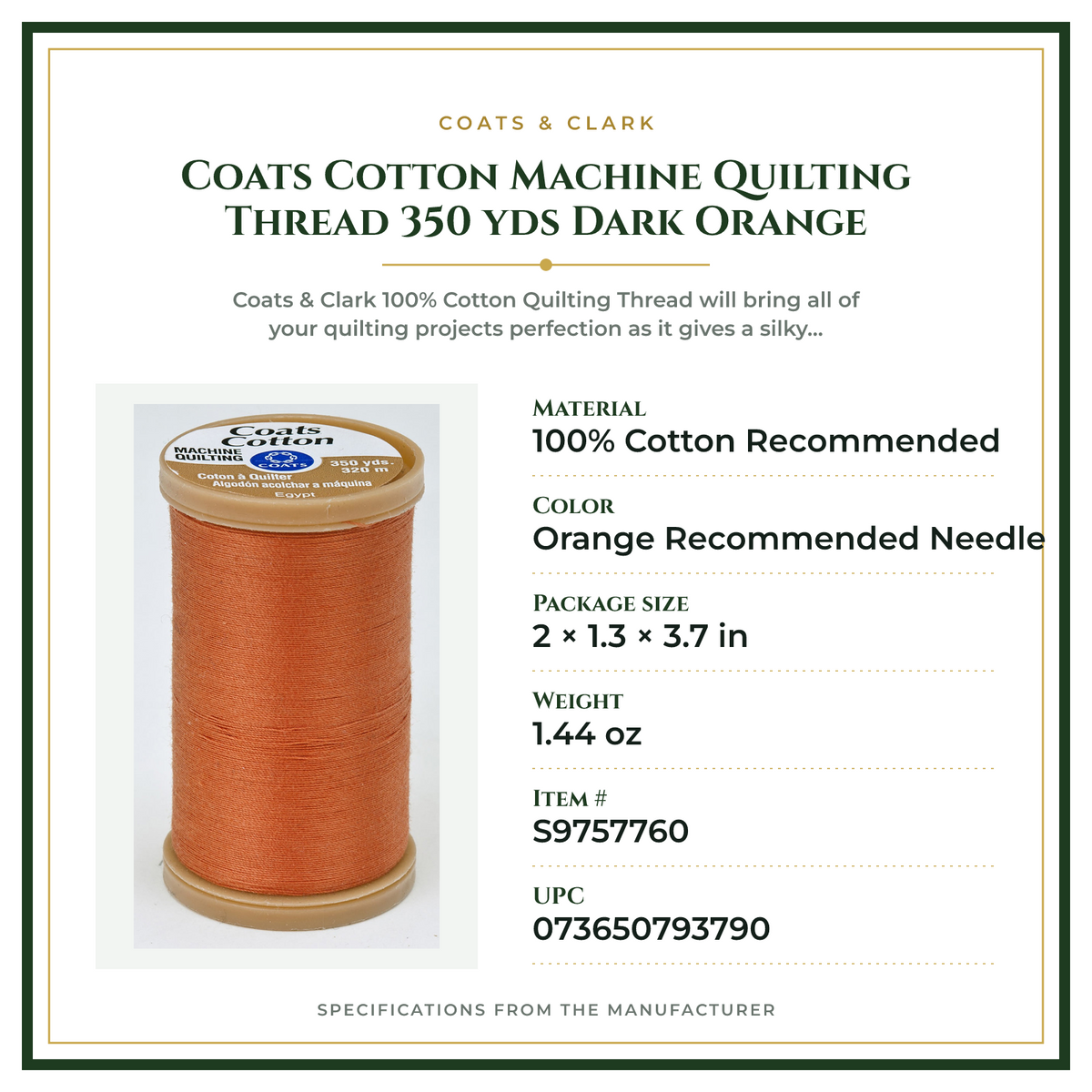 Product Specifications – Coats Cotton Machine Quilting Thread 350 yds Dark Orange