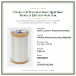 Product Specifications – Coats Cotton Machine Quilting Thread 350 yds Natural