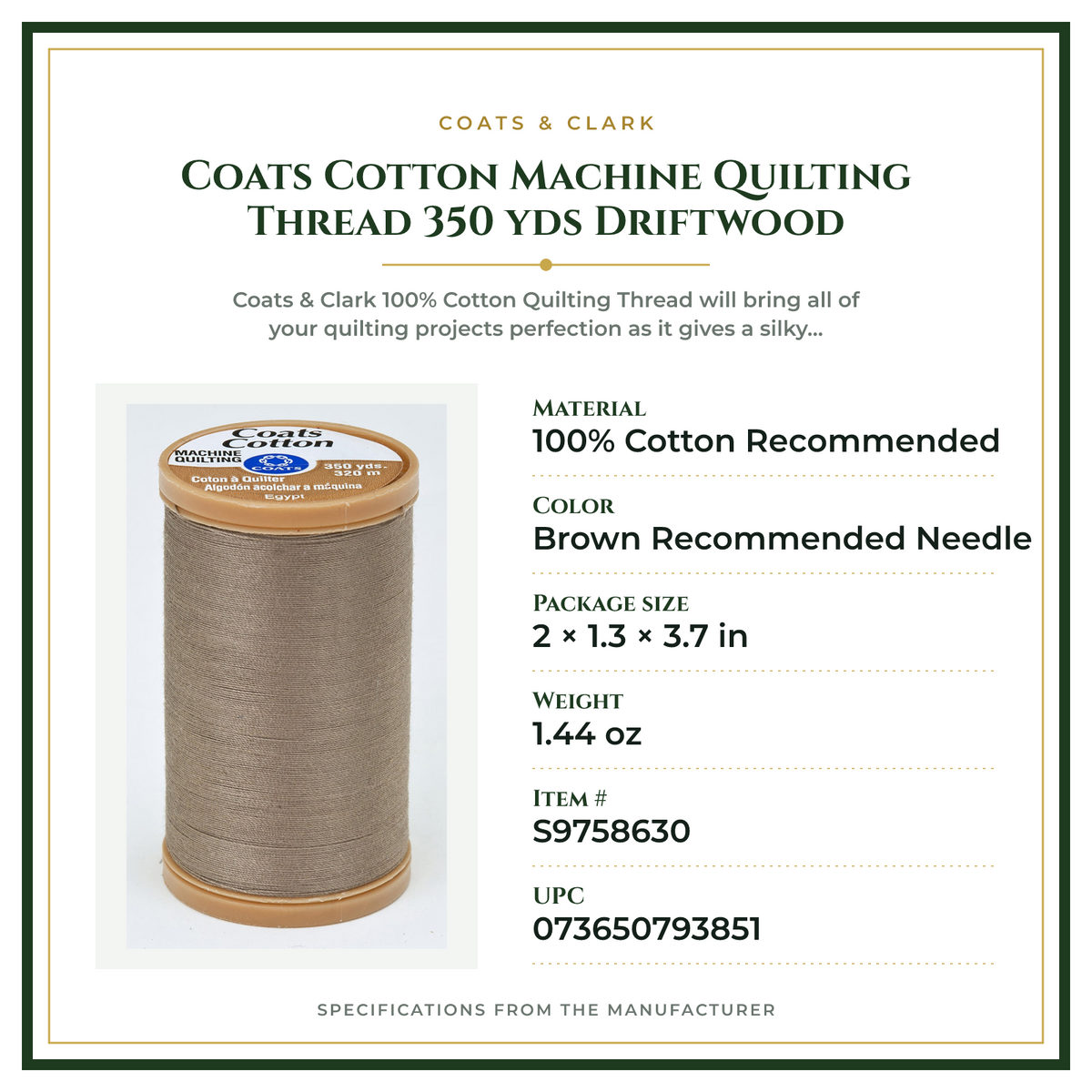 Product Specifications – Coats Cotton Machine Quilting Thread 350 yds Driftwood