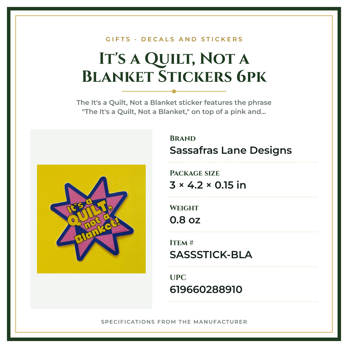 Product Specifications – It's a Quilt, Not a Blanket Stickers 6pk