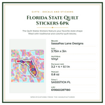 Product Specifications – Florida State Quilt Stickers 6pk
