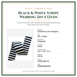 Product Specifications – Black & White Stripe Webbing 2in x 12yds
