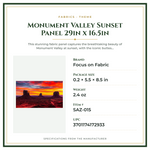 Product Specifications – Monument Valley Sunset Panel 29in x 16.5in