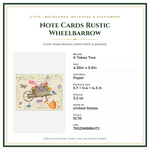 Product Specifications – Note Cards Rustic Wheelbarrow