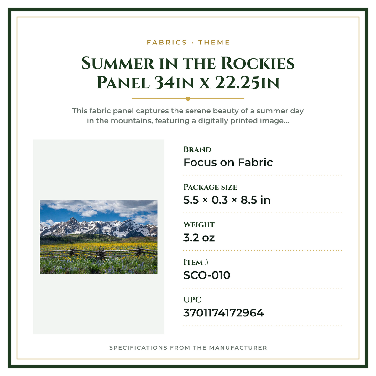 Product Specifications – Summer in the Rockies Panel 34in x 22.25in