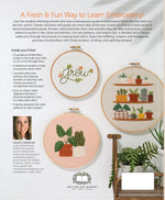 Freshly Stitched: Modern Embroidery Projects for Absolute Beginners