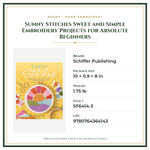 Product Specifications – Sunny Stitches Sweet and Simple Embroidery Projects for Absolute Beginners