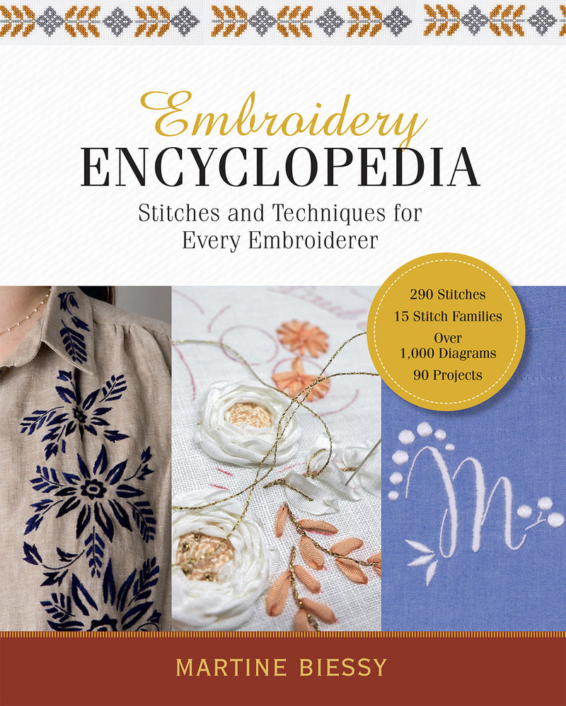 Embroidery Encyclopedia: Stitches and Techniques for Every Embroiderer