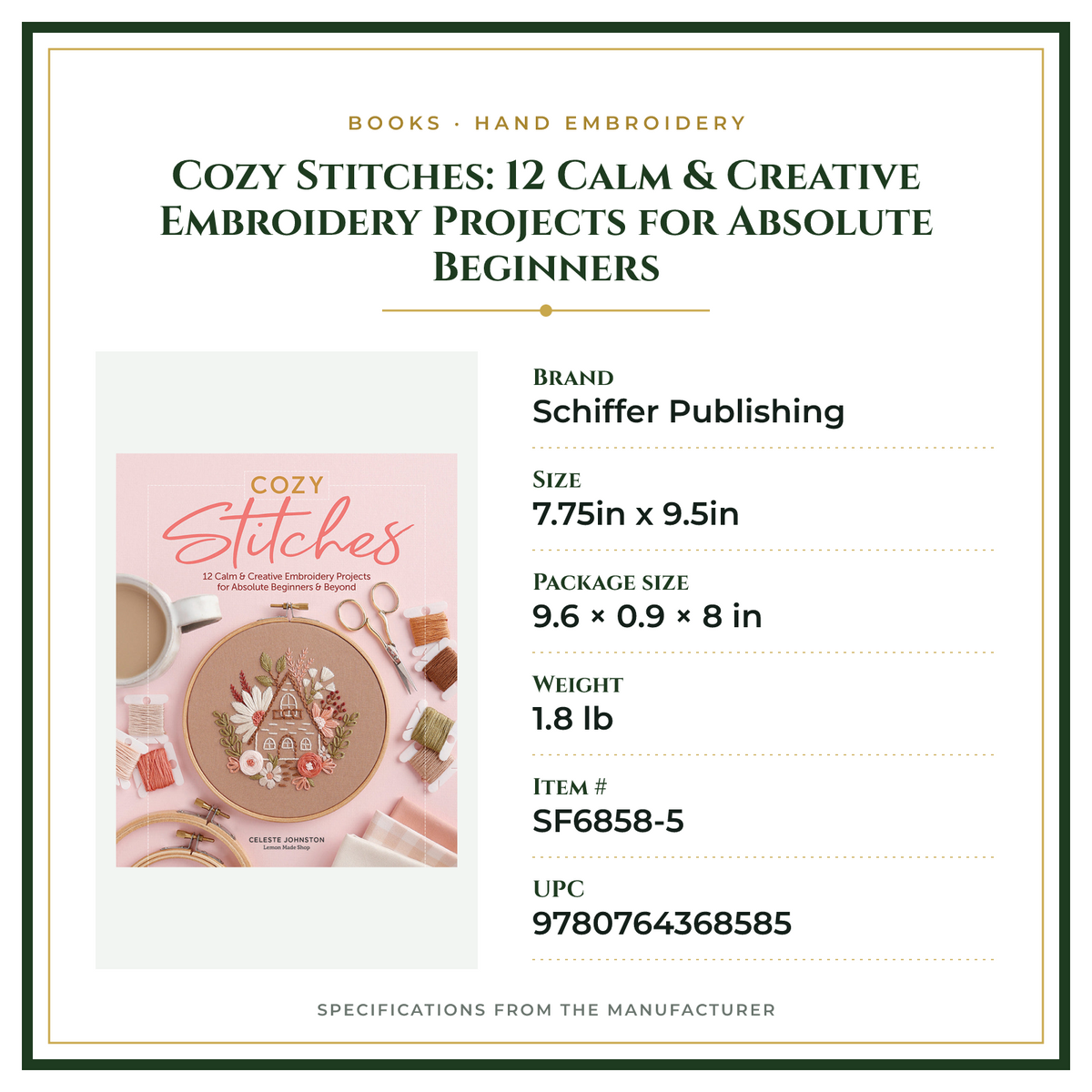 Product Specifications – Cozy Stitches: 12 Calm & Creative Embroidery Projects for Absolute Beginners
