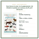 Product Specifications – The Field Guide to Embroidery: 52 North American Animal & Plant Designs
